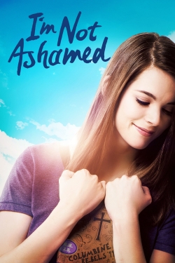 Watch I'm Not Ashamed Online Free and No Sign Up - 285 HDMovie