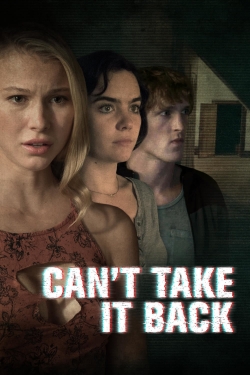 Watch Can't Take It Back Online Free and No Sign Up - 285 HDMovie