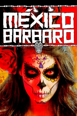 Watch Barbarous Mexico Online Free and No Sign Up - 285 HDMovie