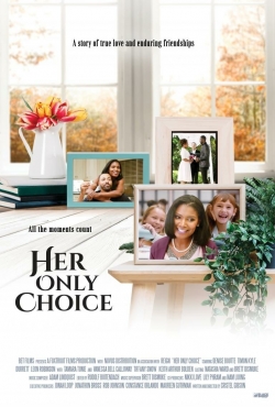 Watch Her Only Choice Online Free and No Sign Up - 285 HDMovie