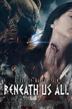 Watch Beneath Us All Online Free and No Sign Up - 285 HDMovie