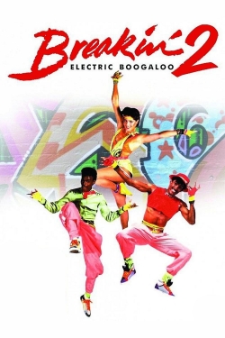 Watch Breakin' 2: Electric Boogaloo Online Free and No Sign Up - 285 HDMovie