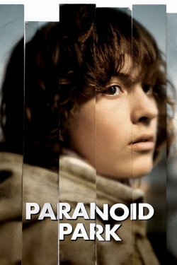 Watch Paranoid Park Online Free and No Sign Up - 285 HDMovie