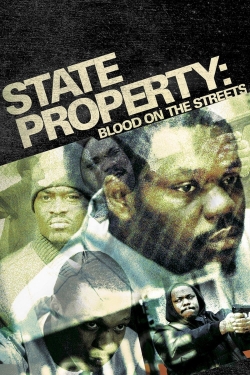 Watch State Property 2 Online Free and No Sign Up - 285 HDMovie