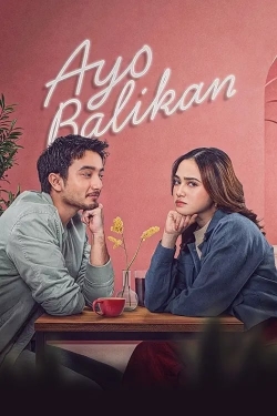 Watch Ayo Balikan Online Free and No Sign Up - 285 HDMovie