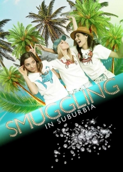 Watch Smuggling in Suburbia Online Free and No Sign Up - 285 HDMovie