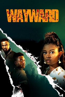 Watch Wayward Online Free and No Sign Up - 285 HDMovie