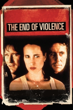 Watch The End of Violence Online Free and No Sign Up - 285 HDMovie