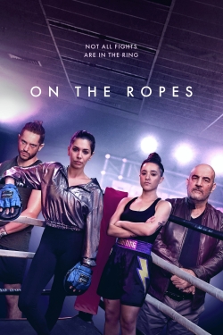 Watch On The Ropes Online Free and No Sign Up - 285 HDMovie