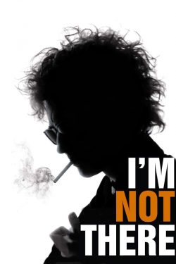 Watch I'm Not There. Online Free and No Sign Up - 285 HDMovie