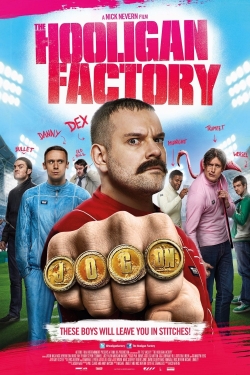 Watch The Hooligan Factory Online Free and No Sign Up - 285 HDMovie