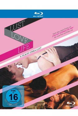 Watch Life.Love.Lust Online Free and No Sign Up - 285 HDMovie