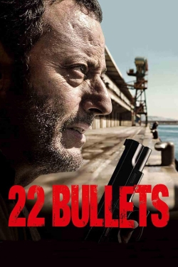 Watch 22 Bullets Online Free and No Sign Up - 285 HDMovie