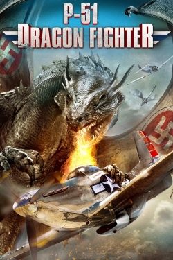 Watch P-51 Dragon Fighter Online Free and No Sign Up - 285 HDMovie