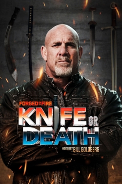 Watch Forged in Fire: Knife or Death Online Free and No Sign Up - 285 HDMovie