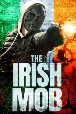 Watch The Irish Mob Online Free and No Sign Up - 285 HDMovie