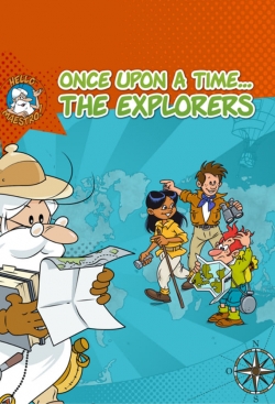 Watch Once Upon a Time... The Explorers Online Free and No Sign Up - 285 HDMovie