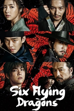 Watch Six Flying Dragons Online Free and No Sign Up - 285 HDMovie