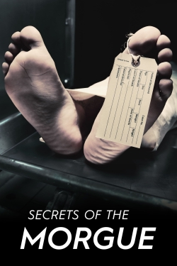 Watch Secrets of the Morgue Online Free and No Sign Up - 285 HDMovie