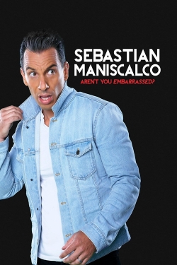 Watch Sebastian Maniscalco: Aren't You Embarrassed? Online Free and No Sign Up - 285 HDMovie