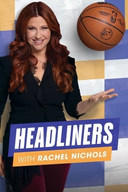 Watch Headliners With Rachel Nichols Online Free and No Sign Up - 285 HDMovie