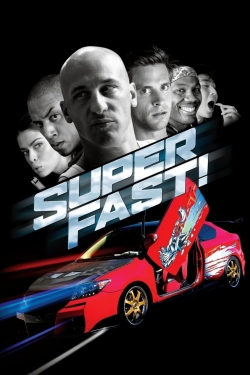 Watch Superfast! Online Free and No Sign Up - 285 HDMovie