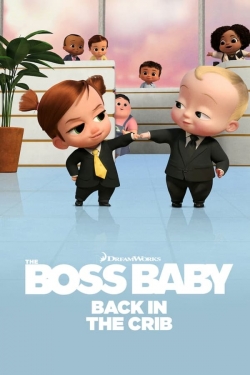 Watch The Boss Baby: Back in the Crib Online Free and No Sign Up - 285 HDMovie