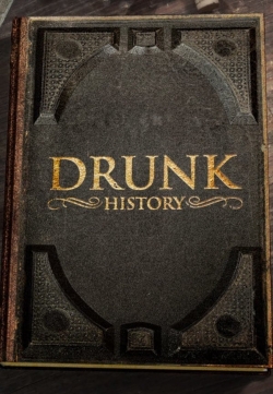 Watch Drunk History Online Free and No Sign Up - 285 HDMovie