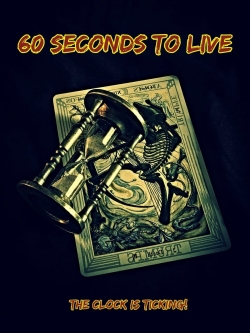 Watch 60 Seconds to Live Online Free and No Sign Up - 285 HDMovie