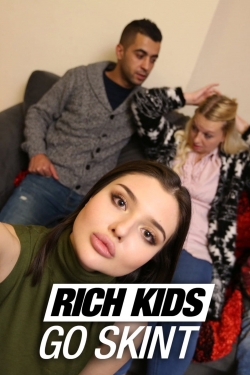 Watch Rich Kids Go Skint Online Free and No Sign Up - 285 HDMovie