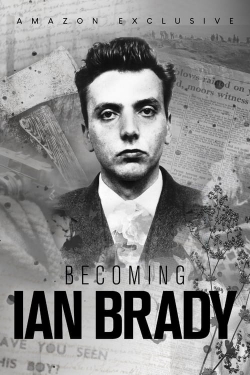 Watch Becoming Ian Brady Online Free and No Sign Up - 285 HDMovie