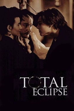 Watch Total Eclipse Online Free and No Sign Up - 285 HDMovie