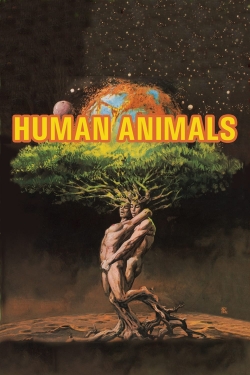 Watch Human Animals Online Free and No Sign Up - 285 HDMovie