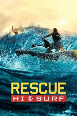 Watch Rescue: HI-Surf Online Free and No Sign Up - 285 HDMovie