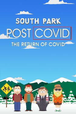 Watch South Park: Post COVID: The Return of COVID Online Free and No Sign Up - 285 HDMovie