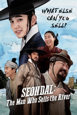 Watch Seondal: The Man Who Sells the River Online Free and No Sign Up - 285 HDMovie