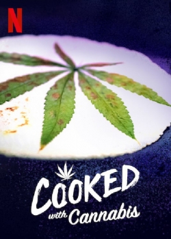 Watch Cooked With Cannabis Online Free and No Sign Up - 285 HDMovie