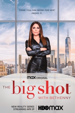 Watch The Big Shot with Bethenny Online Free and No Sign Up - 285 HDMovie