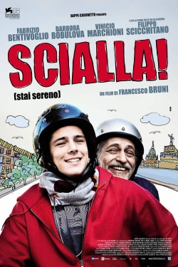 Watch Scialla! (Stai sereno) Online Free and No Sign Up - 285 HDMovie