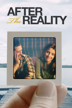 Watch After the Reality Online Free and No Sign Up - 285 HDMovie