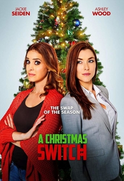 Watch A Christmas Switch Online Free and No Sign Up - 285 HDMovie