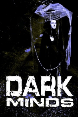 Watch Dark Minds Online Free and No Sign Up - 285 HDMovie