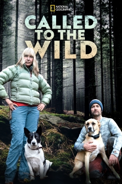 Watch Called to the Wild Online Free and No Sign Up - 285 HDMovie