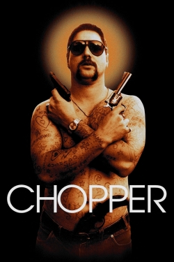 Watch Chopper Online Free and No Sign Up - 285 HDMovie