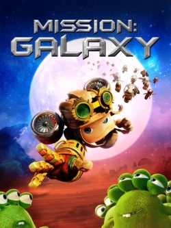 Watch Mission: Galaxy Online Free and No Sign Up - 285 HDMovie