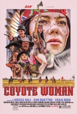 Watch Coyote Woman Online Free and No Sign Up - 285 HDMovie