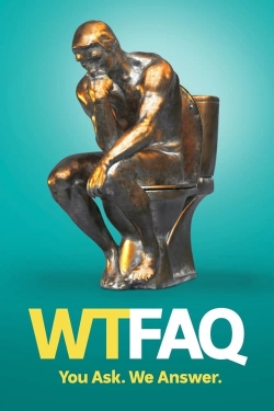 Watch WTFAQ Online Free and No Sign Up - 285 HDMovie