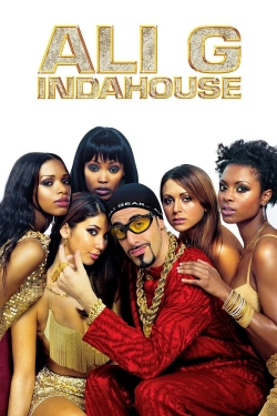 Watch Ali G Indahouse Online Free and No Sign Up - 285 HDMovie