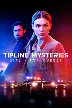 Watch Tipline Mysteries: Dial 1 for Murder Online Free and No Sign Up - 285 HDMovie