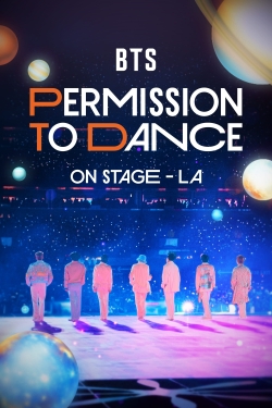 Watch BTS: Permission to Dance on Stage - LA Online Free and No Sign Up - 285 HDMovie